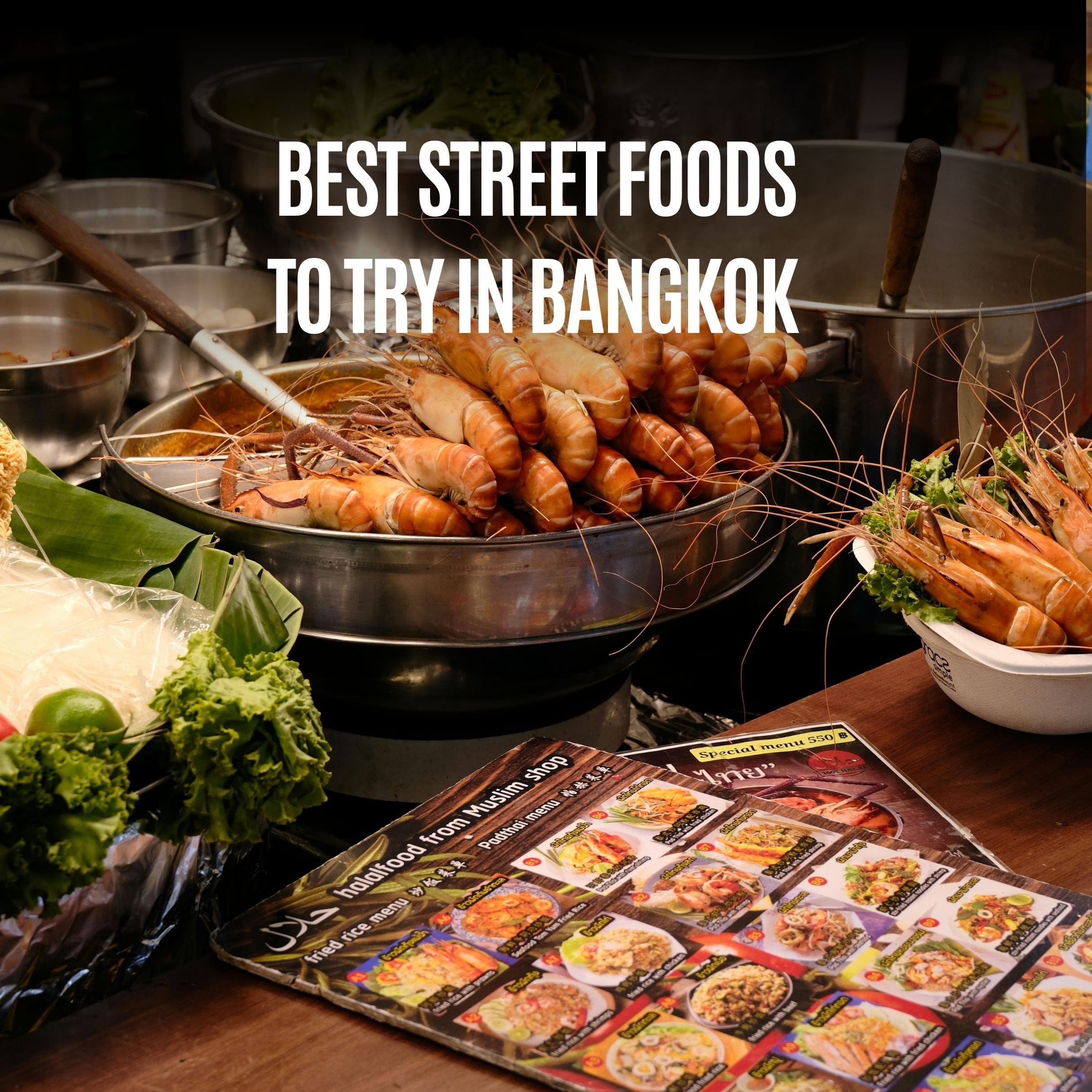 My Guide to the Best Street Food in Bangkok: 10 Dishes You Can’t Miss