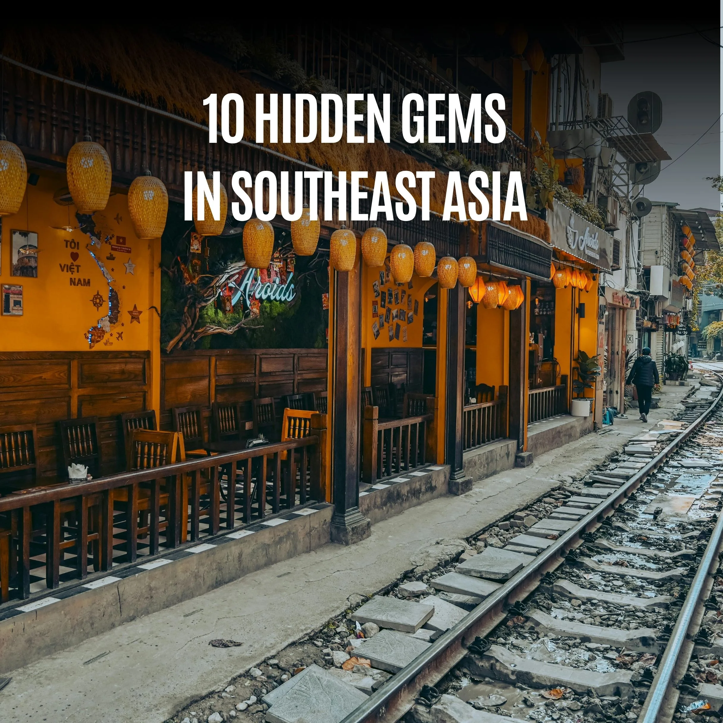10 Hidden Gems in Southeast Asia (2025 Guide)