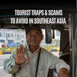 Avoid Tourist Traps & Scams in Southeast Asia (2025 Guide)